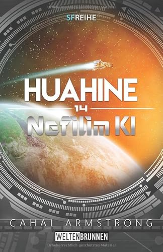 Huahine: Nefilim KI 14 Huahine: Nefilim KI 14 von CreateSpace Independent Publishing Platform
