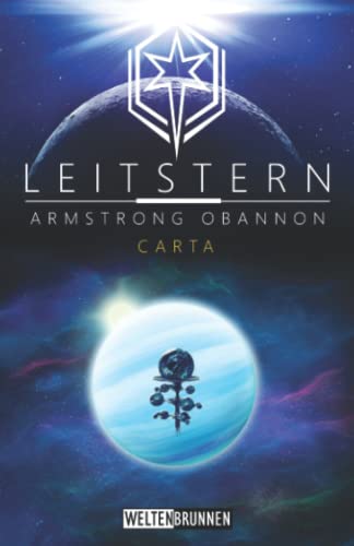 Leitstern: Carta: Science Fiction Reihe (Leitstern Zyklus, Band 8)