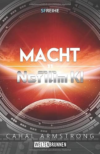 Macht: Nefilim KI 11 Macht: Nefilim KI 11 von CreateSpace Independent Publishing Platform