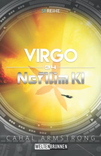 Nefilim KI 34: Virgo: Science Fiction Reihe