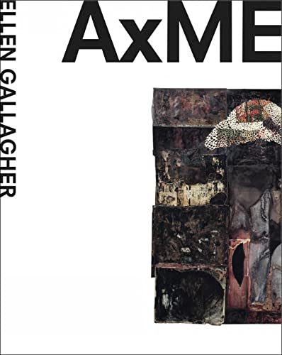 Ellen Gallagher: AxME von Tate Publishing