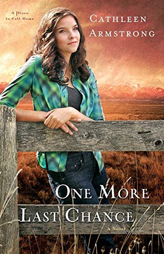 One More Last Chance: A Novel (A Place to Call Home, Band 2) von Fleming H. Revell Company