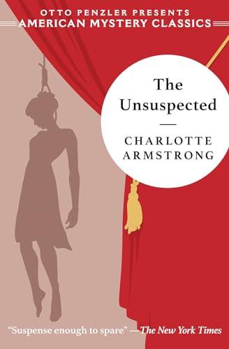 The Unsuspected (American Mystery Classics, Band 0) von American Mystery Classics