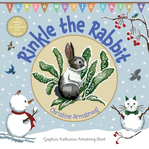 Rinkle the Rabbit: An uplifting rhyming adventure about diversity and acceptance; with woodland map, magic wand and hidden 'secret key': An uplifting ... empathy and non-judgement (Inkle World Tales) von Inkle World