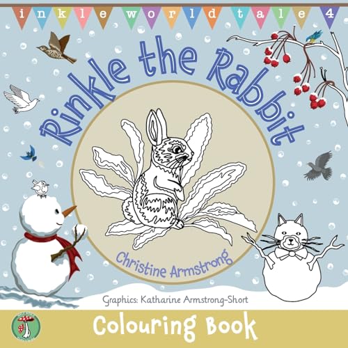 Rinkle the Rabbit: Colouring Book: 25 delightful pages of colouring, drawing, dot-to-dots and mazes. Hours of fun for boys and girls age 3-8.: 25 ... boys and girls age 5-8 (Inkle World Tales) von Inkle World