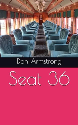 Seat 36 von Independently published