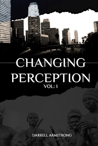 Changing Perception (VOLUME I) von Self-Publish