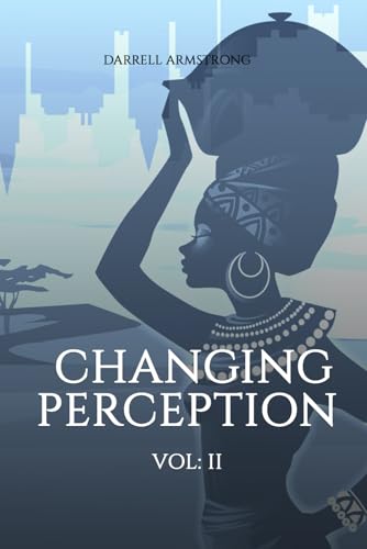 Changing Perception (VOLUME II) von Self-Publish