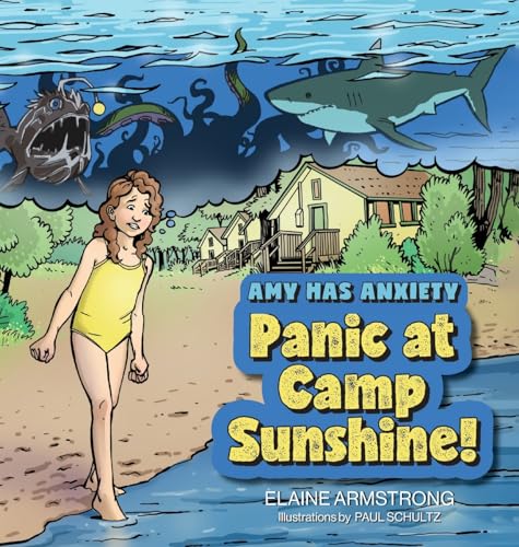 Panic at Camp Sunshine! (Amy Has Anxiety)
