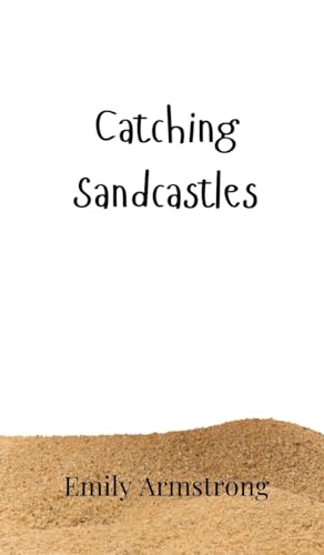 Catching Sandcastles von Creative Arts Management OÜ