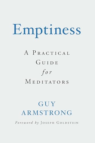 Emptiness: A Practical Guide for Meditators von Wisdom Publications