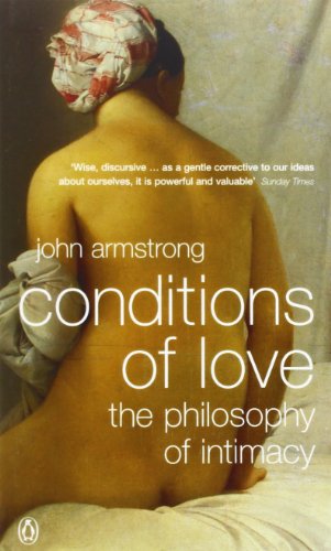 Conditions of Love: The Philosophy of Intimacy von Penguin