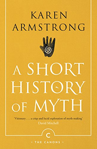 A Short History of Myth (Canons) von Canongate Canons