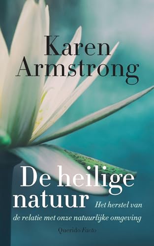 De heilige natuur: hoe we de relatie met onze natuurlijke omgeving kunnen herstellen De heilige natuur: hoe we de relatie met onze natuurlijke omgeving kunnen herstellen