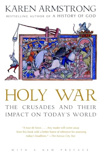 Holy War: The Crusades and Their Impact on Today's World von Anchor Books