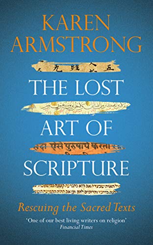 The Lost Art of Scripture: Rescuing the Sacred Texts von Vintage