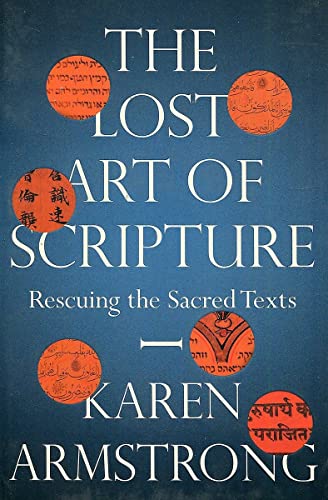 The Lost Art of Scripture: Rescuing the Sacred Texts