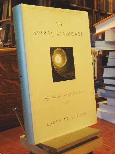 The Spiral Staircase: My Climb Out of Darkness The Spiral Staircase: My Climb Out of Darkness