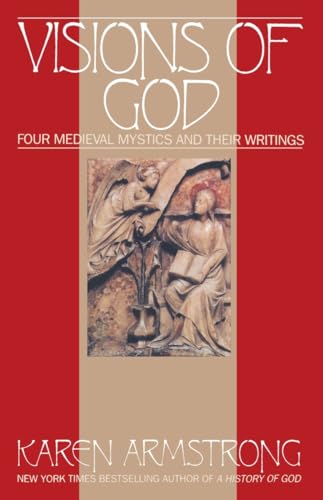 Visions Of God: Four Medieval Mystics and Their Writings von Bantam