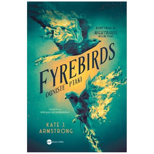 Fyrebirds von Wielka Litera
