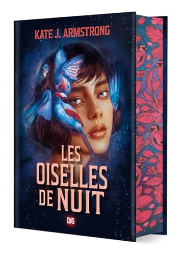 Les Oiselles de Nuit (relié collector) - Tome 01: Tome 1 von DS DE SAXUS