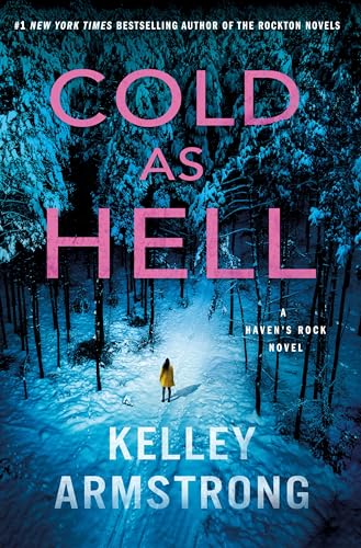 Cold As Hell: A Haven's Rock Novel (Haven's Rock, 3) von Minotaur Books