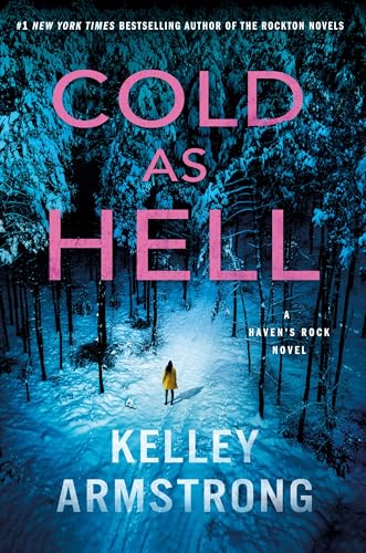Cold As Hell (Can & Intl): A Haven's Rock Novel von Minotaur Books