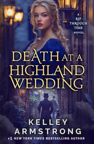 Death at a Highland Wedding (A Rip Through Time, Band 4) von K.L.A. Fricke Incorporated