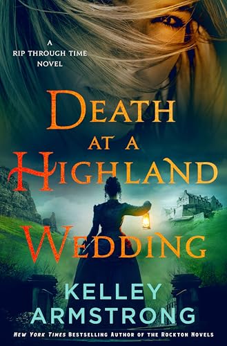 Death at a Highland Wedding: A Rip Through Time Novel (Rip Through Time Novels, 4) von Minotaur Books
