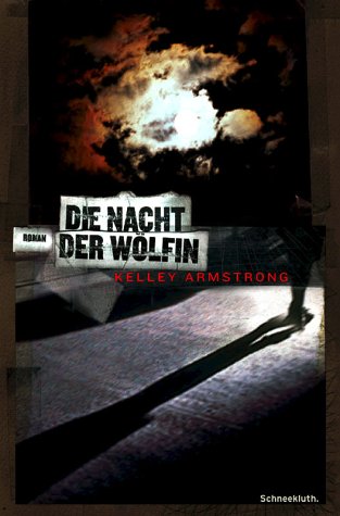 Die Nacht der Wölfin Die Nacht der Wölfin