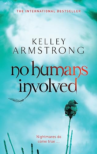 No Humans Involved: Book 7 in the Women of the Otherworld Series von Orbit