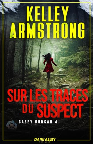 Sur les traces du suspect: Casey Duncan, T4 Sur les traces du suspect: Casey Duncan, T4 von DARK ALLEY