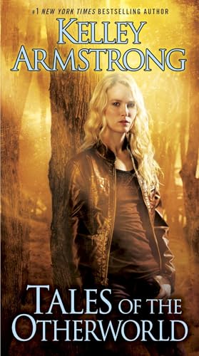 Tales of the Otherworld: A Novel Tales of the Otherworld: A Novel von Bantam
