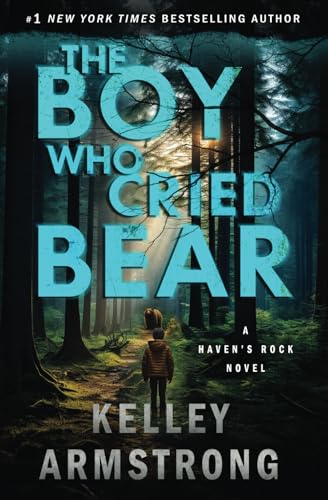 The Boy Who Cried Bear (Haven's Rock, Band 2) von K.L.A. Fricke Inc