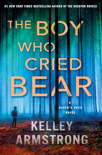 The Boy Who Cried Bear: A Haven's Rock Novel (Haven's Rock, 2) von St. Martins Press-3PL