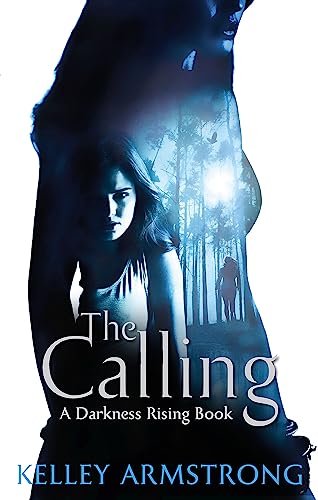 The Calling: Number 2 in series (Darkness Rising)