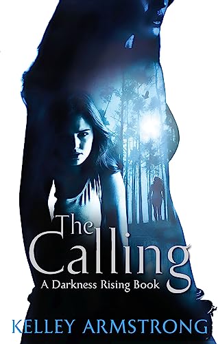 The Calling: Number 2 in series (Darkness Rising)