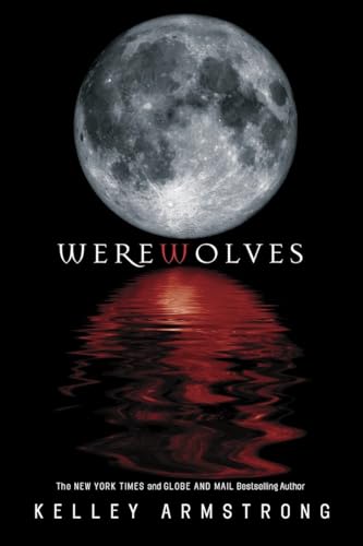 Werewolves: Book One: Bitten, Stolen and Beginnings (The Women of the Otherworld Series) von Vintage Canada