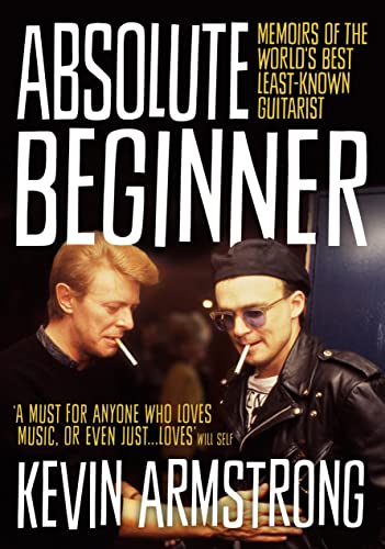 Absolute Beginner: Memoirs of the World's Best Least-Known Guitarist von Jawbone