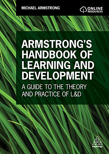 Armstrong's Handbook of Learning and Development: A Guide to the Theory and Practice of L&D von Kogan Page