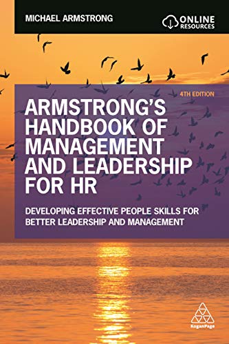 Armstrong's Handbook of Management and Leadership for HR: Developing Effective People Skills for Better Leadership and Management von Kogan Page