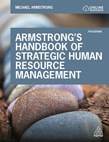 Armstrong's Handbook of Strategic Human Resource Management: Improve Business Performance Through Strategic People Management von Kogan Page