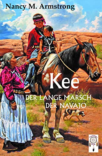 Kee: Der lange Marsch der Navajo