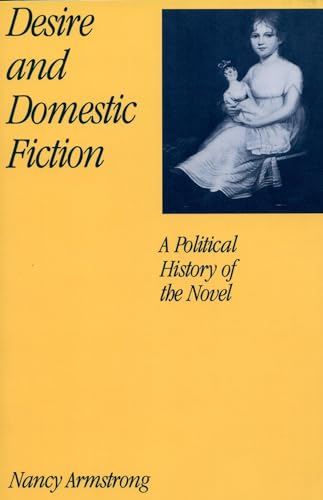 Desire and Domestic Fiction: A Political History of the Novel