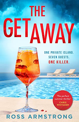 THE GETAWAY: For fans of Lucy Clarke, the perfect locked-room psychological thriller for summer 2022 von HQ Fiction