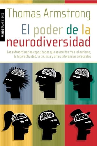 El poder de la neurodiversidad (Transiciones) von Ediciones Paidós