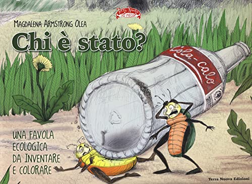Chi è stato? Una favola ecologica da inventare e colorare. Ediz. illustrata (Terra Nuova dei piccoli) von Terra Nuova Edizioni