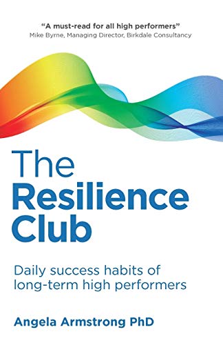 Resilience Club: Daily success habits of long-term high performers Resilience Club: Daily success habits of long-term high performers von Rethink Press