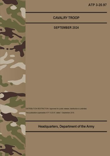 ATP 3-20.97 Cavalry Troop - Sep. 2024: Field Pocket Size ATP 3-20.97 Cavalry Troop - Sep. 2024: Field Pocket Size von Independently published