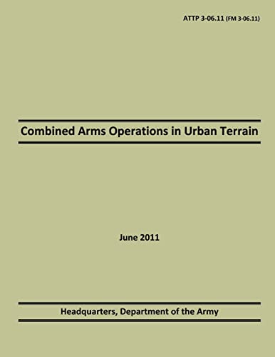Combined Arms Operations in Urban Terrain: 2011 von CREATESPACE